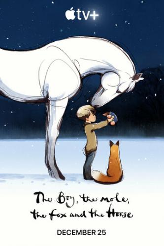, ,    / The Boy, the Mole, the Fox and the Horse (2022)