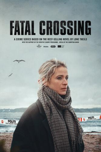   / Fatal Crossing (2023)